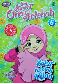 Sakit Adalah Ujian 6 Seri Sweet Ana Sweet