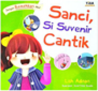 Sanci, Si Suvenir Cantik Seri Jangan Remehkan Aku!