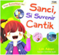 Sanci, Si Suvenir Cantik