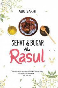 Sehat dan bugar ala Rasul