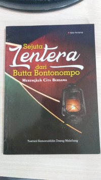 Sejuta lentera Dari Butta Bontonompo Edisi Pertama