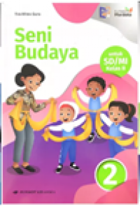 Seni Budaya Jilid 2 Kurikulum Merdeka Erlangga Untuk SD/MI Kelas 2