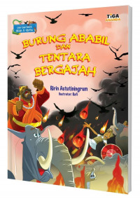 Seri Kisah-Kisah Dahsyat Dalam Al-Qur'an : Burung Ababil Dan Tentara Bergajah