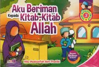 Aku beriman kepada Kitab-Kitab Allah 3 Seri Rukun Iman
