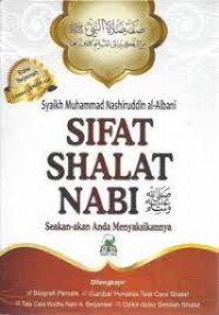 Sifat shalat nabi: Seakan-akan anda melihatnya