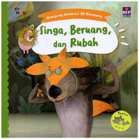 Singa, Beruang, Dan Rubah Seri Dongeng Animasi 3D Binatang