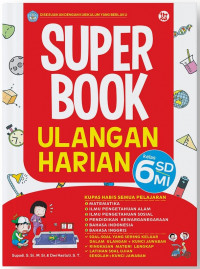 Super Book Ulangan Harian Kelas 6 SD/MI