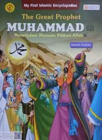 Teh great prophet Muhammad: Meneladani manusia pilihan Allah; Dakwah terbuka