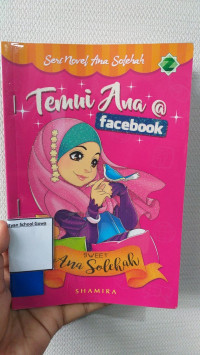 Temui Ana @facebook Seri Novel Ana Solehah