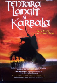 Tentara langit di Karbala : epik suci cucu sang Nabi