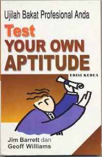 Test your own aptitude ; Ujilah bakat profesional anda