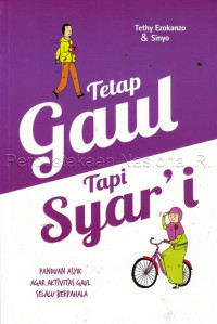 Tetap Gaul Tapi Syar'I