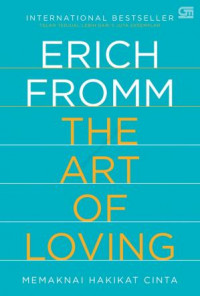The art of loving = memaknai hakikat cinta