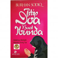 Titip Doa Buat Ibunda