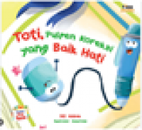 Toti, Pulpen Koreksi Yang Baik Hati