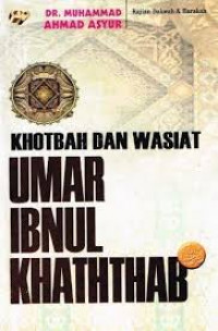 Khotbah dan wasiat Umar Ibnul Khaththab