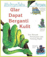 Ular Dapat Berganti Kulit