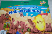 Nabi Ibrahim AS : Sang penghancur berhala