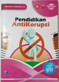 Pendidikan Antikorupsi untuk kelas VII SMP/MTs