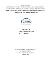 Best practice mengimplementasikan model pembelajaran problem based learning untuk meningkatkan motivasi belajar peserta didik SMP pada materi tata urutan peraturan perundang-undangan SMPIT Al-Fityan School Gowa 2021/2022
