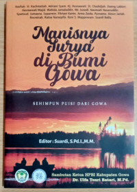 Manisnya surya di Bumi Gowa