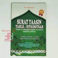 Surat Yaasin tahlil-istighotsah: Surat al waqiah-surat al mulk-asmaul husna