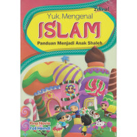 Yuk, Mengenal Islam