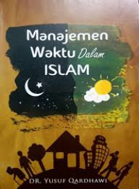 Manajemen waktu dalam islam