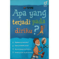 Apa yang terajdi pada diriku?