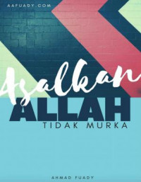 Asalkan Allah tidak murka