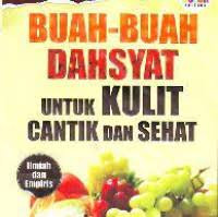 Buah-buah dahsyat untuk kulit cantik dan sehat