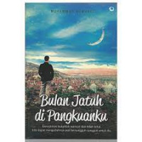 Bulan jatuh di Pangkuanku