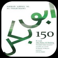 Image of 150 Kisah Abu Bakar Al-Shiddiq