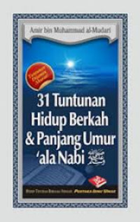 Image of 31 Tuntunan Hidup Berkah dan Panjang Umur Ala Nabi