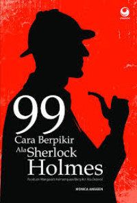 Image of 99 Cara Berpikir Ala Sherlock Holmes