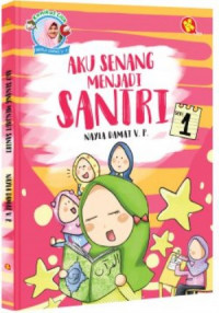 Image of Aku Senang Menjadi Santri Seri 1 Seri Komikus Cilik