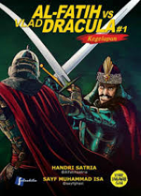 Image of Al-Fatih vs Vlad Dracula#1: Kegelapan