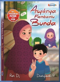 Image of Asyiknya Membantu Bunda Seri Pendidikan Akhlak Untuk Anak