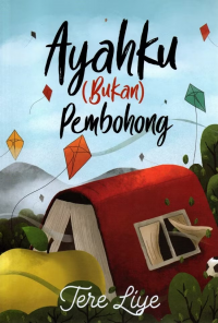 Image of Ayahku  bukan pembohong