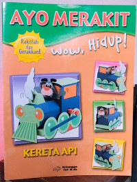 Image of Ayo Merakit : Wow, Hidup! Kereta Api
