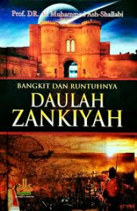 Image of Bangkit dan runtuhnya daulah zankiyah