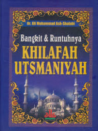 Image of Bangkit dan runtuhnya khilafah Utsmaniyah