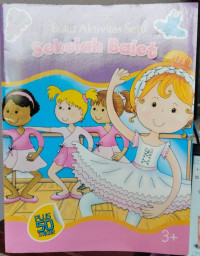 Image of Buku Aktivitas Seru : Sekolah Balet