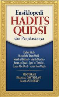 Image of Ensiklopedi Hadits Qudsi dan Penjelasannya
