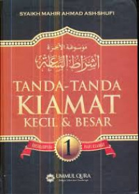 Image of Ensiklopedi Hari Kiamat 1 : Tanda-Tanda Kiamat Kecil dan Besar