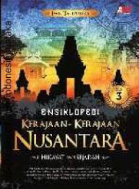 Image of Ensiklopedi kerajaan-kerajaan Nusantara : hikayat dan sejarah