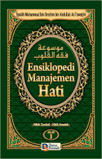 Image of Ensiklopedi Manajemen hati Jilid 1: Fikih tauhid, fikih syariah