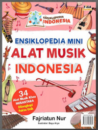 Image of Ensiklopedia Mini Alat Musik Indonesia