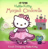 Image of Hello Kitty Menjadi Cinderella : Kisah Dongeng Hello Kitty