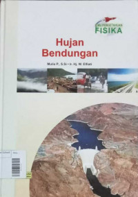 Image of Ilmu pengetahuan fisika : Hujan dan Bendungan